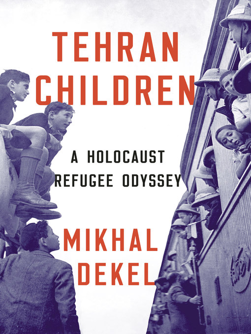 Title details for Tehran Children by Mikhal Dekel - Wait list